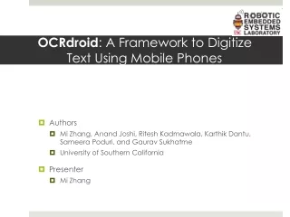 OCRdroid : A Framework to Digitize  		Text Using Mobile Phones