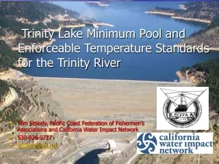 Trinity Lake Minimum Pool and Enforceable Temperature Standards for the Trinity River