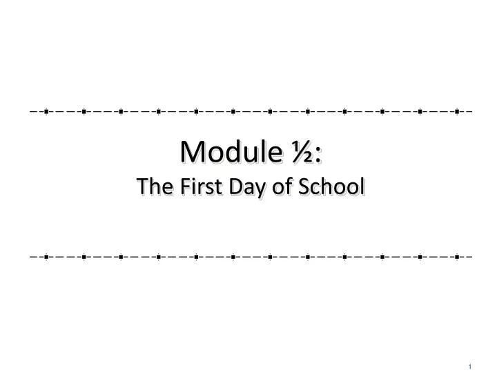 module the first day of school