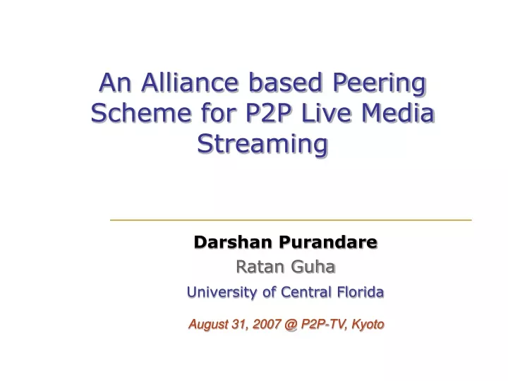an alliance based peering scheme for p2p live media streaming