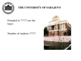 THE UNIVERSITY OF SARAJEVO