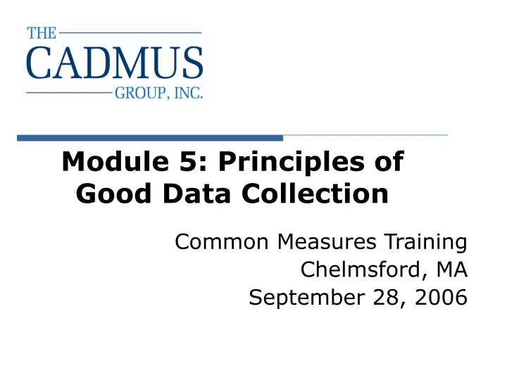 module 5 principles of good data collection