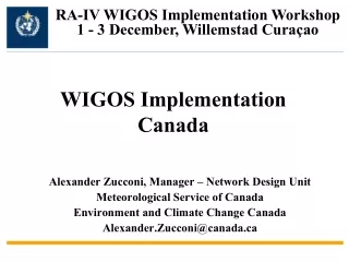 Alexander Zucconi, Manager – Network Design Unit Meteorological Service of Canada