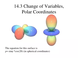 14.3 Change of Variables,  Polar Coordinates