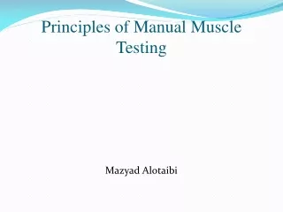 Principles of Manual Muscle Testing