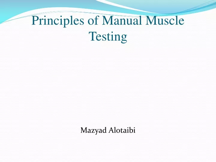 principles of manual muscle testing