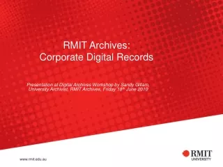 RMIT Archives:  Corporate Digital Records