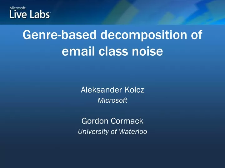 genre based decomposition of email class noise