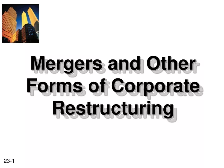 mergers and other forms of corporate restructuring