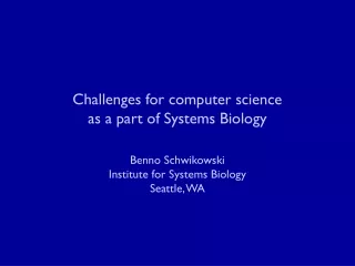 Challenges for computer science as a part of Systems Biology