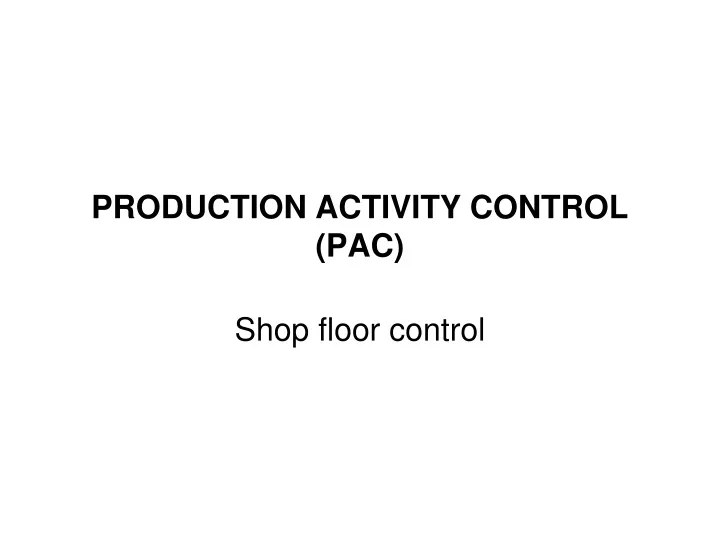 production activity control pac