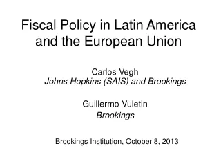 Fiscal Policy in Latin America and the European Union