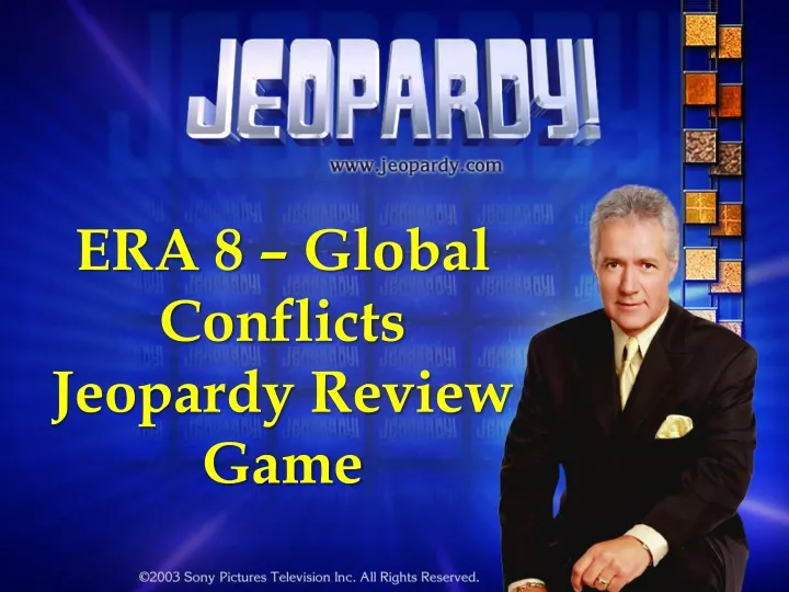 era 8 global conflicts jeopardy review game