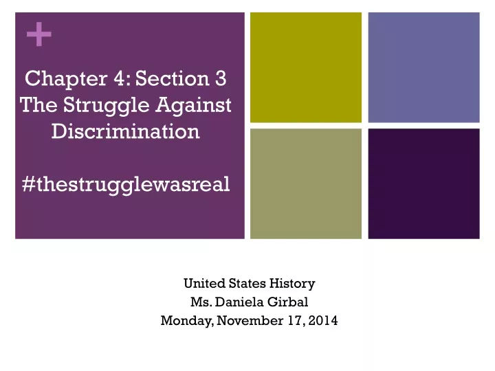 chapter 4 section 3 the struggle against discrimination thestrugglewasreal