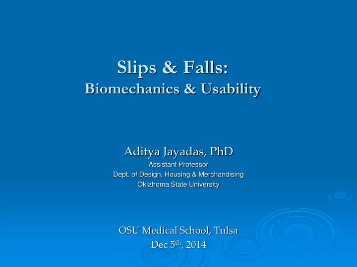 slips falls biomechanics usability