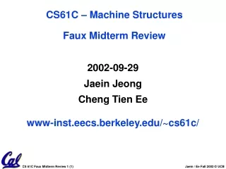 2002-09-29 Jaein Jeong Cheng Tien Ee www-inst.eecs.berkeley/~cs61c/