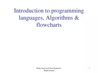 Introduction to programming languages, Algorithms &amp; flowcharts