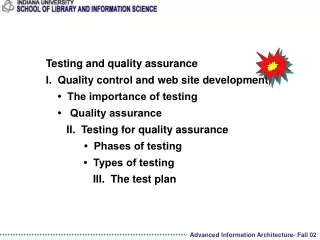 Testing and quality assurance I.  Quality control and web site development