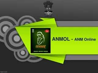 ANMOL -  ANM Online