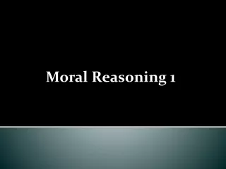 Moral Reasoning 1