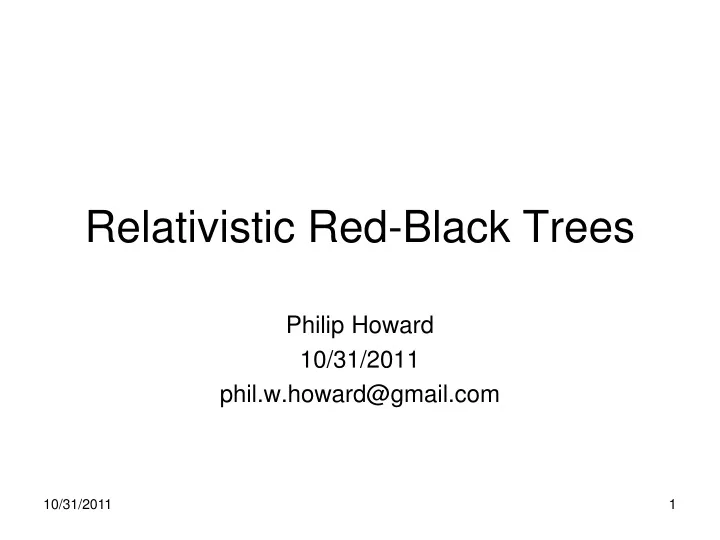 relativistic red black trees