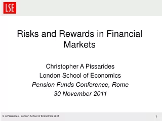 Risks and Rewards in Financial Markets