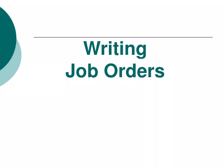 writing job orders