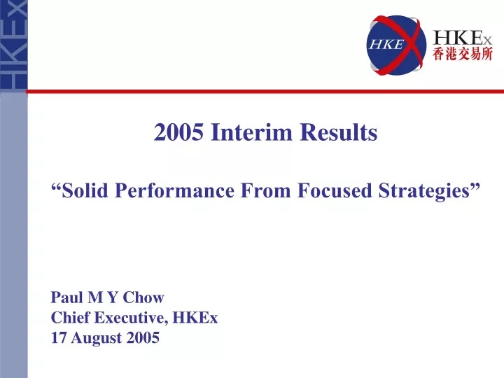 2005 interim results solid performance from