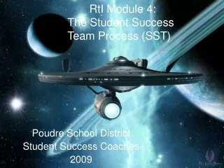 RtI Module 4:   The Student Success  Team Process (SST)