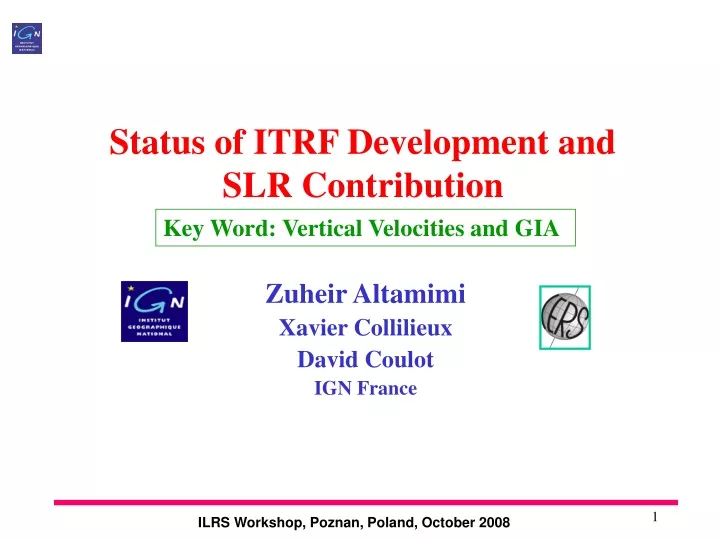 status of itrf development and slr contribution