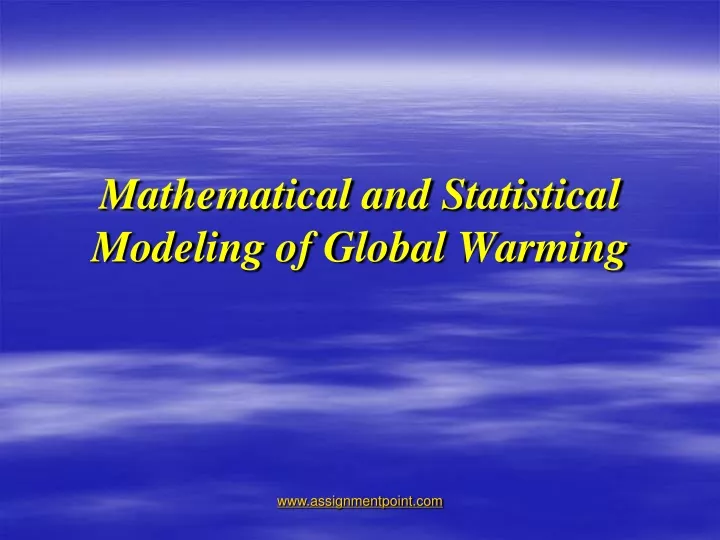 mathematical and statistical modeling of global warming