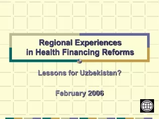 Regional Experiences in Health Financing Reforms