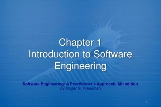 Chapter 1 Introduction to Software Engineering