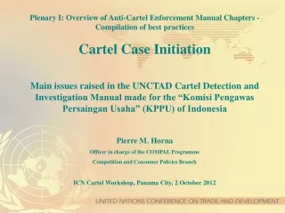 Plenary I: Overview of Anti-Cartel Enforcement Manual Chapters - Compilation of best practices