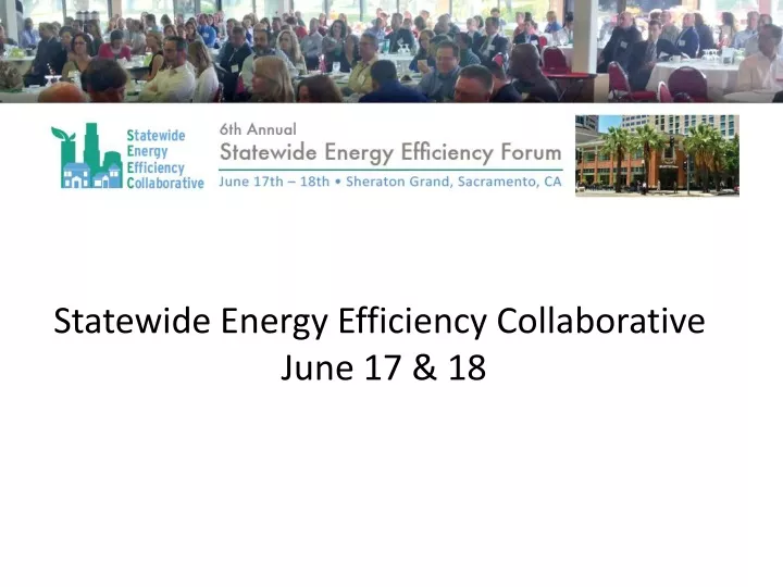 statewide energy efficiency collaborative june