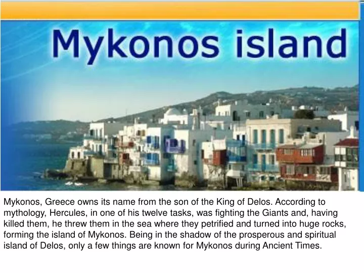 mykonos greece owns its name from