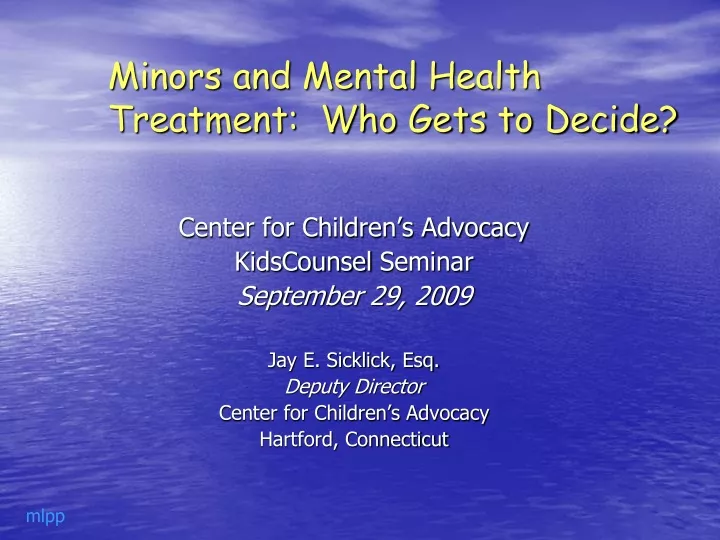 minors and mental health treatment who gets to decide