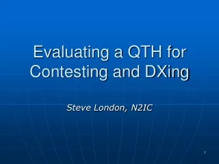 Evaluating a QTH for Contesting and DXing