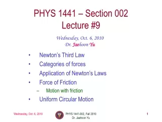 PHYS 1441 – Section 002 Lecture #9