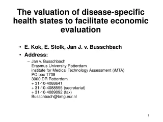 The valuation of disease-specific health states to facilitate economic evaluation