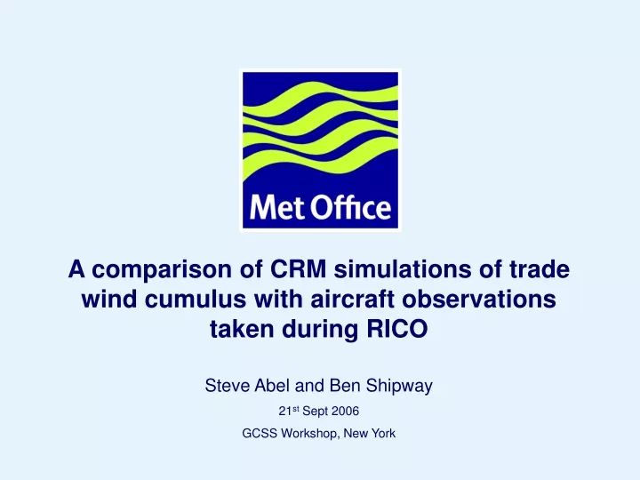 a comparison of crm simulations of trade wind