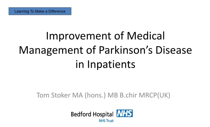 improvement of medical management of parkinson s disease in inpatients