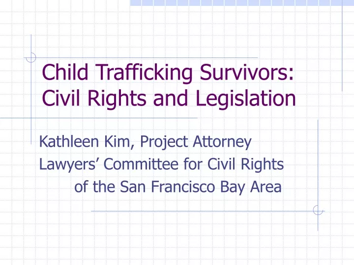 child trafficking survivors civil rights and legislation