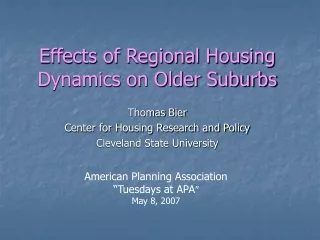 effects of regional housing dynamics on older suburbs