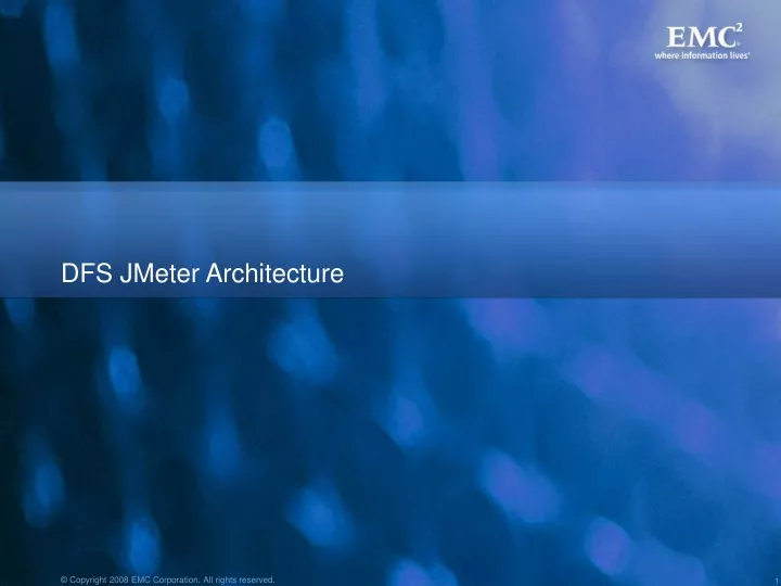 dfs jmeter architecture