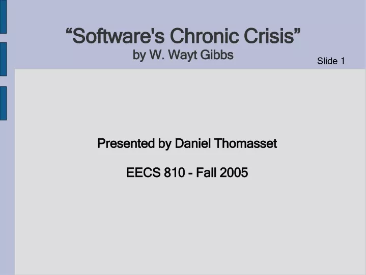 presented by daniel thomasset eecs 810 fall 2005