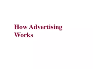 How Advertising Works