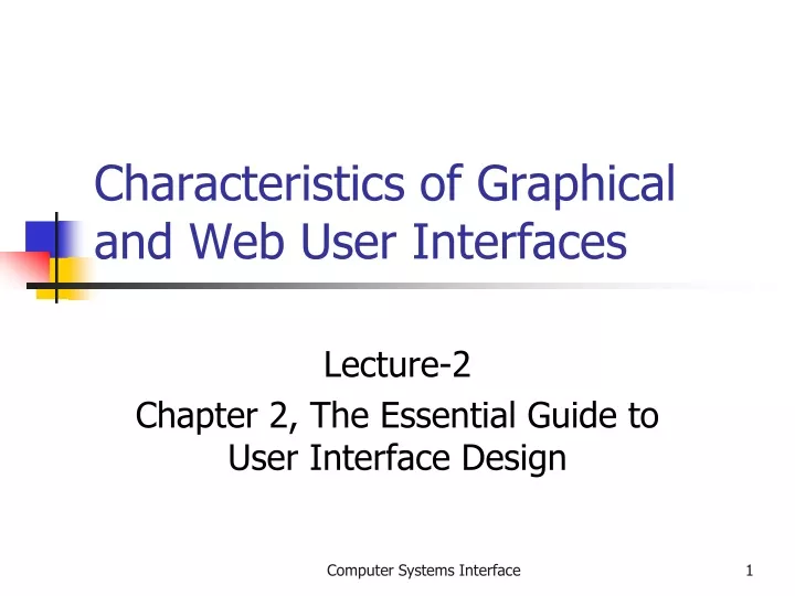 characteristics of graphical and web user interfaces