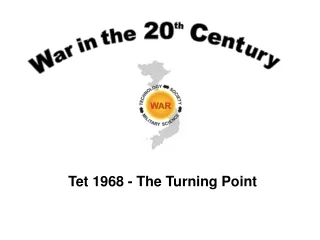 Tet 1968 - The Turning Point