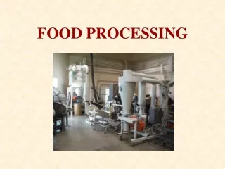 FOOD PROCESSING